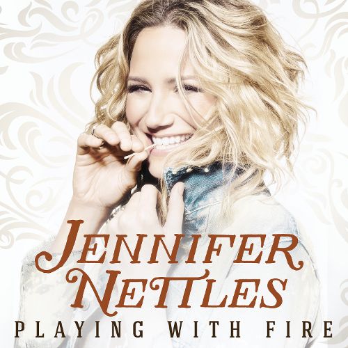 Jennifer Nettles - Playing with Fire